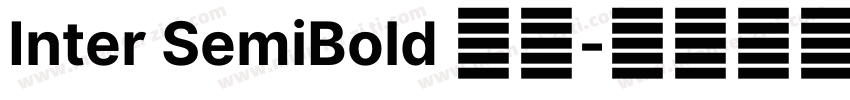 Inter SemiBold 粗体字体转换